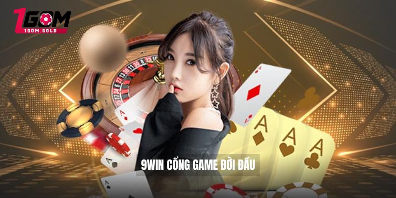 9WIN - Cổng Game Đổi Thưởng Uy Tín Độc Đáo Mới Lạ 1 9win cong game doi dau