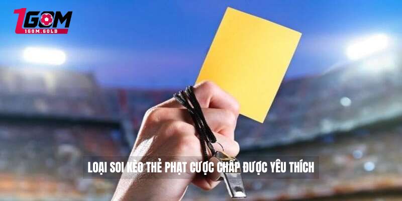 Soi Kèo Thẻ Phạt Là Gì Những Bí Quyết Chơi Chiến Thắng 3 Loại soi kèo thẻ phạt cược chấp được yêu thích